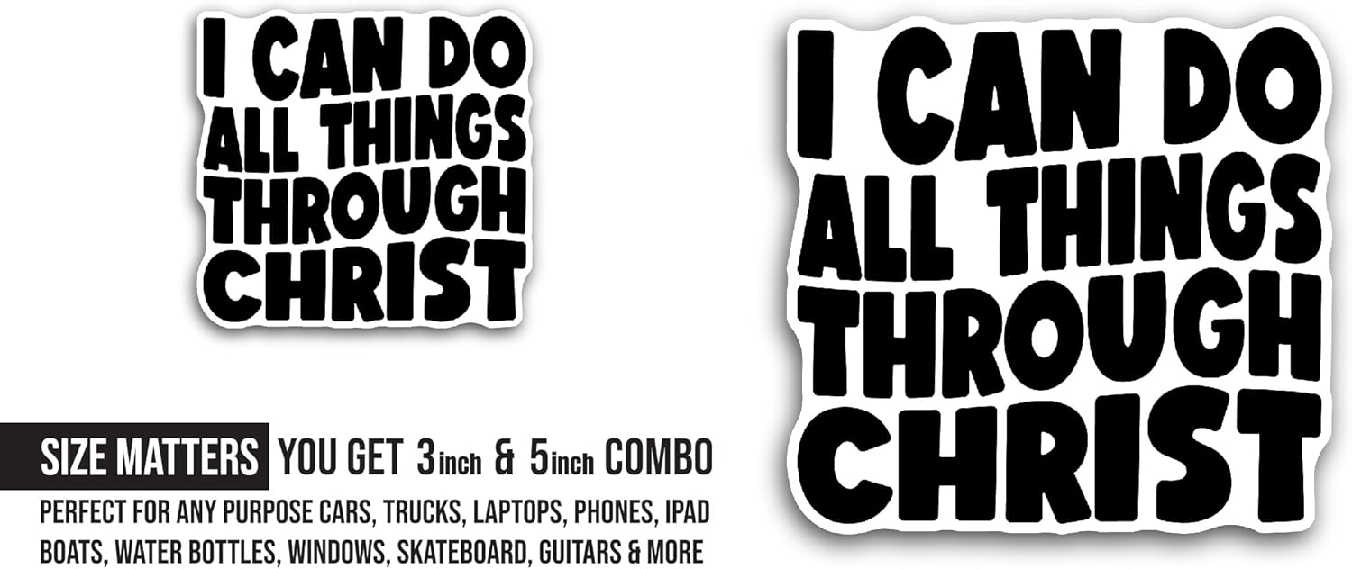 2 (Pieces) 3" and 5" I Can Do All Things Through Christ Bold Text Sticker, Waterproof Vinyl Decals for Many Purpose Like Cars, Trucks, Laptops, Phones, Windows and More