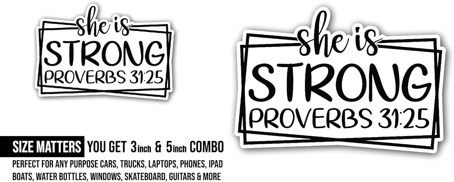 2 (Pieces) 3" and 5" She is Strong Proverbs Sticker, Waterproof Vinyl Decals for Many Purpose Like Cars, Trucks, Laptops, Phones, Windows and More