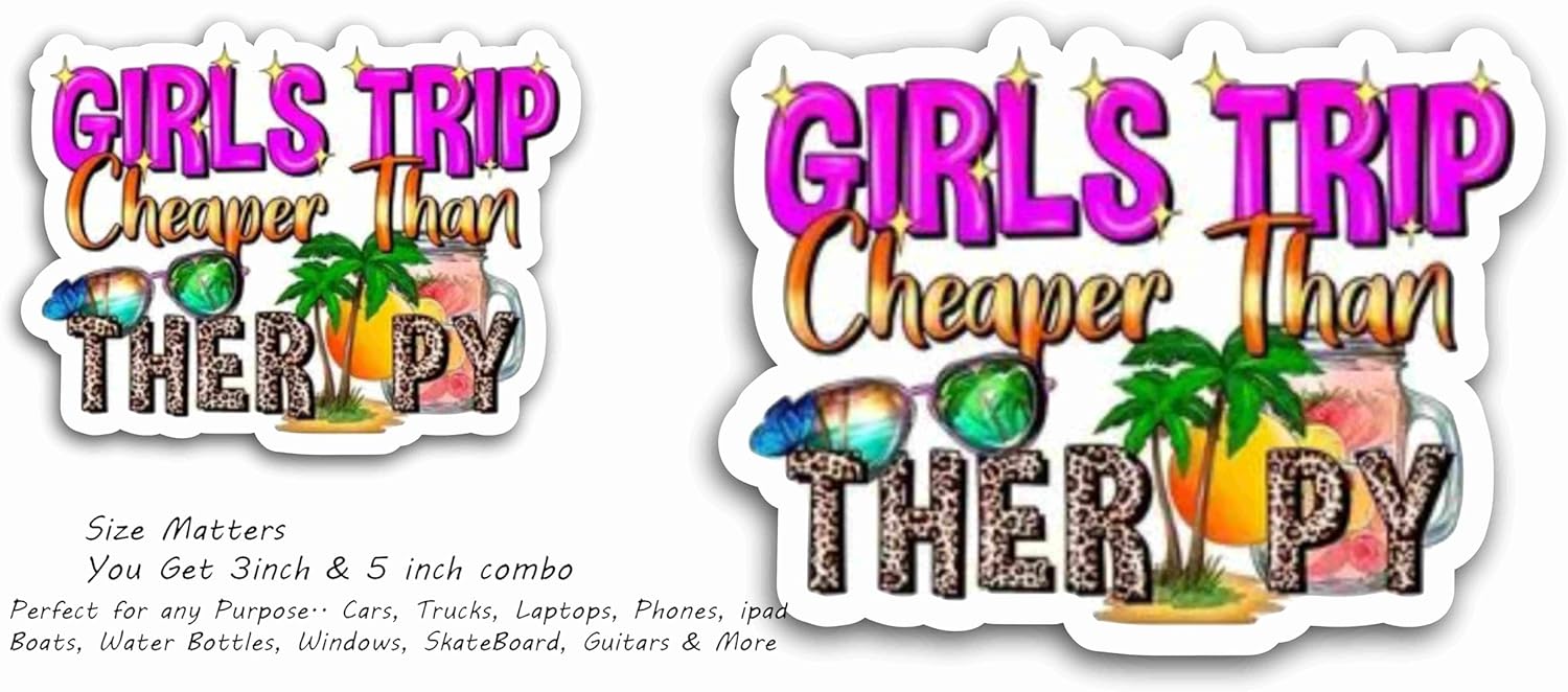 2 (Pieces) 3" and 5" Girls Trip Cheaper Than therpy Message Sticker Decal Sticker, Waterproof Vinyl Decals for Many Purpose Like Cars, Trucks, Laptops, Phones, Windows and More
