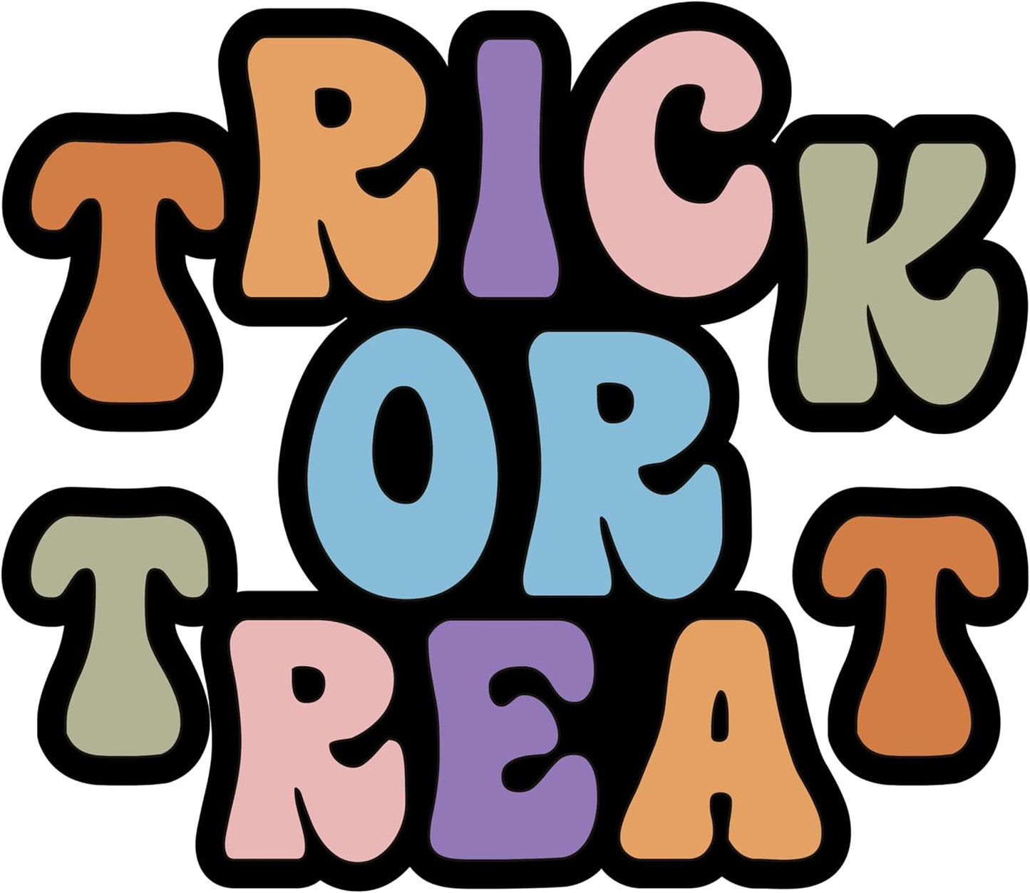 Inspirational Quote Trick Or Treat Motivational Sticker Vinyl Decal Motivation Stickers- 5" Vinyl Sticker Waterproof