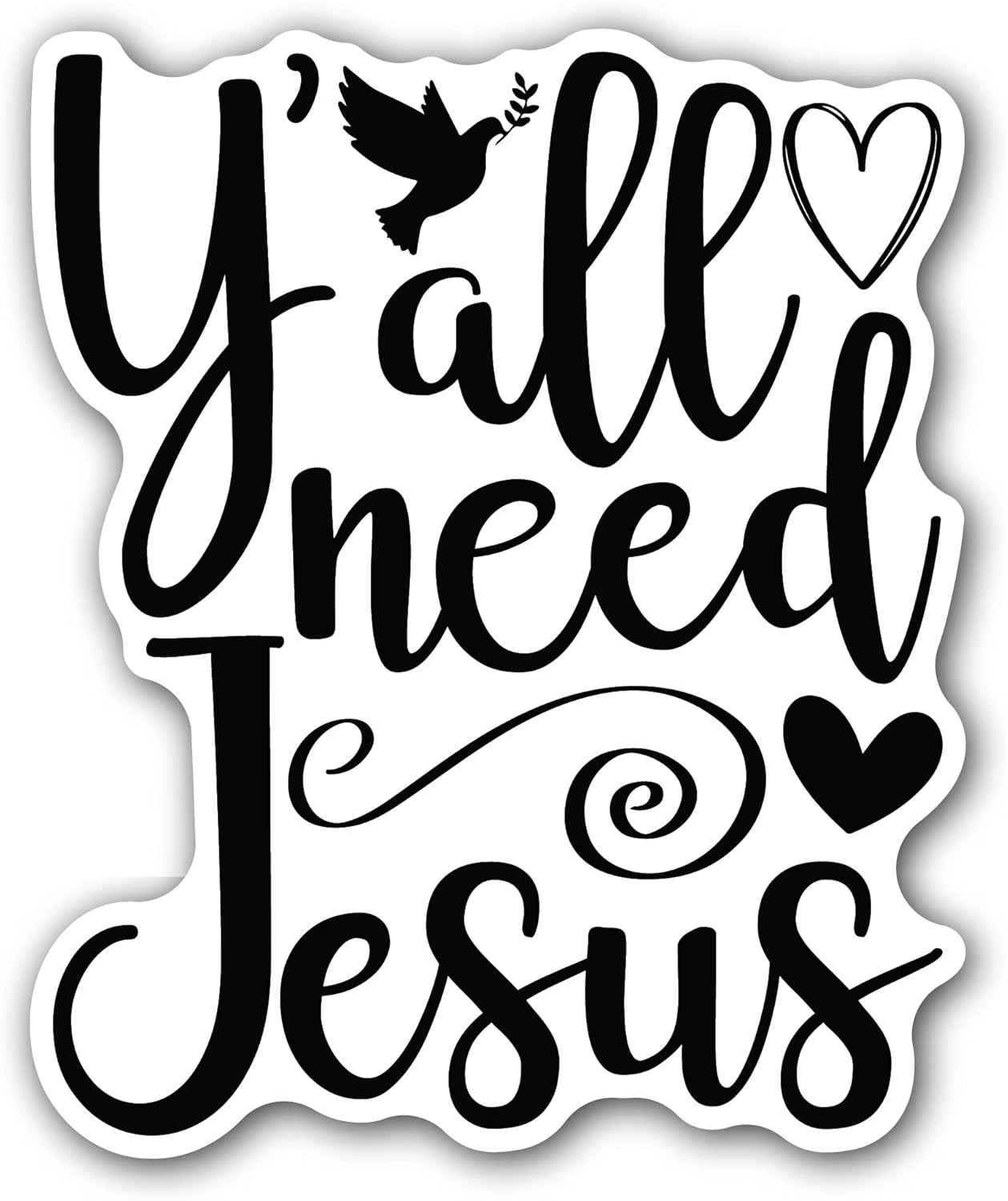 2 (Pieces) 3" and 5" Y All Need Jesus Sticker, Waterproof Vinyl Decals for Many Purpose Like Cars, Trucks, Laptops, Phones, Windows and More