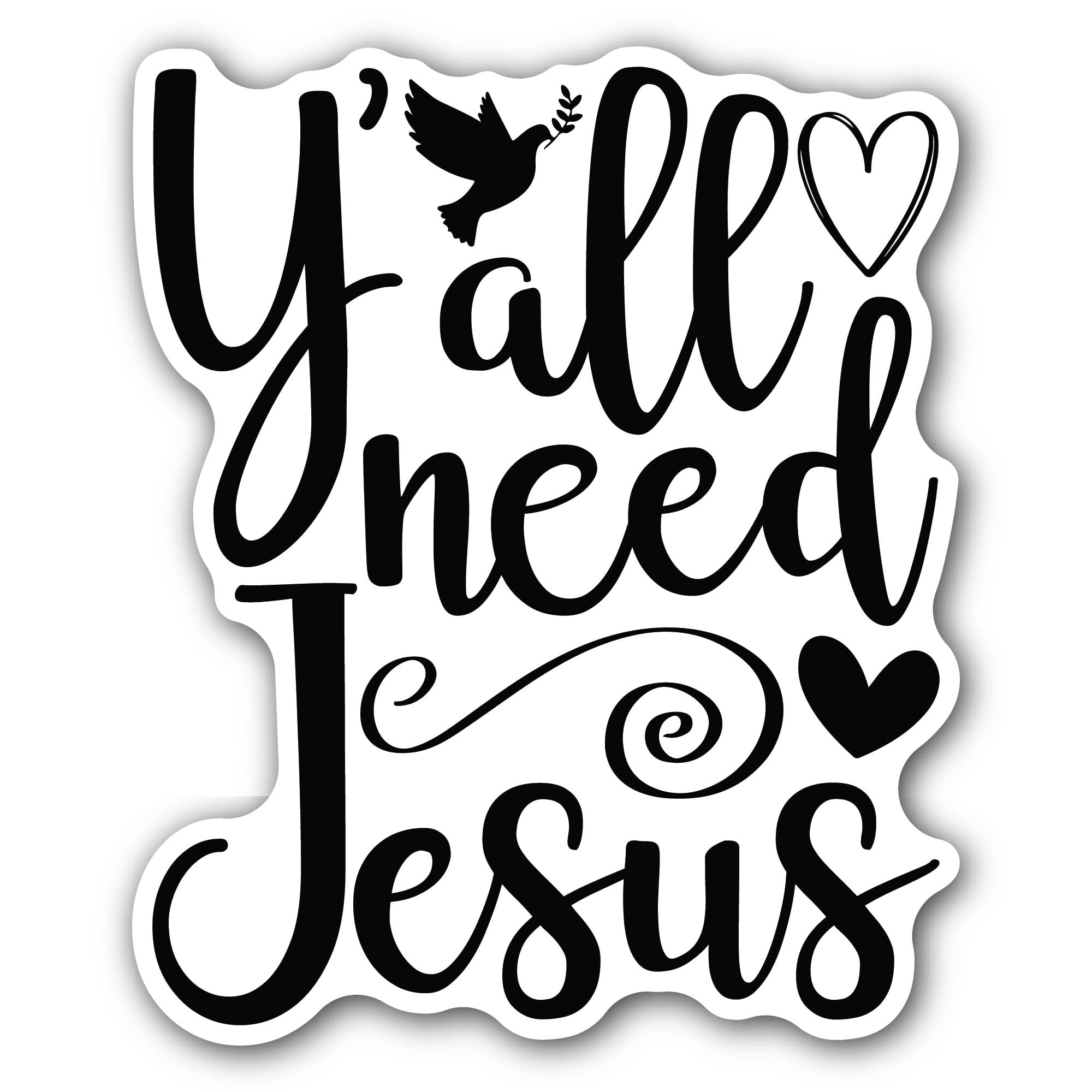 2 (Pieces) 3" and 5" Y All Need Jesus Sticker, Waterproof Vinyl Decals for Many Purpose Like Cars, T