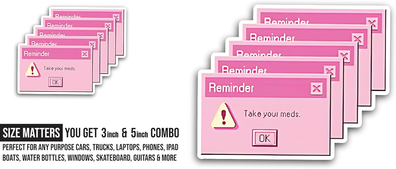 2 (Pieces) 3" and 5" Reminder Sticker, Waterproof Vinyl Decals for Many Purpose Like Cars, Trucks, Laptops, Phones, Windows and More