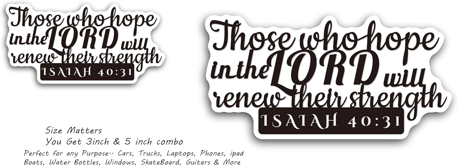 2 (Pieces) 3" and 5" Those who Hope in The Lord Will Renew Their Strength Decal Sticker, Waterproof Vinyl Decals for Many Purpose Like Cars, Trucks, Laptops, Phones, Windows and More