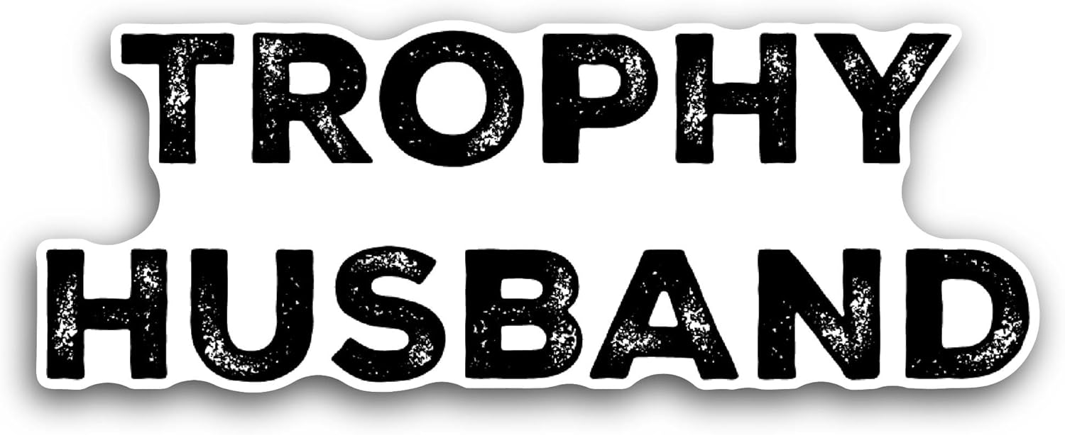 2 (Pieces) 3" and 5" Trophy Husband Sticker, Waterproof Vinyl Decals for Many Purpose Like Cars, Trucks, Laptops, Phones, Windows and More