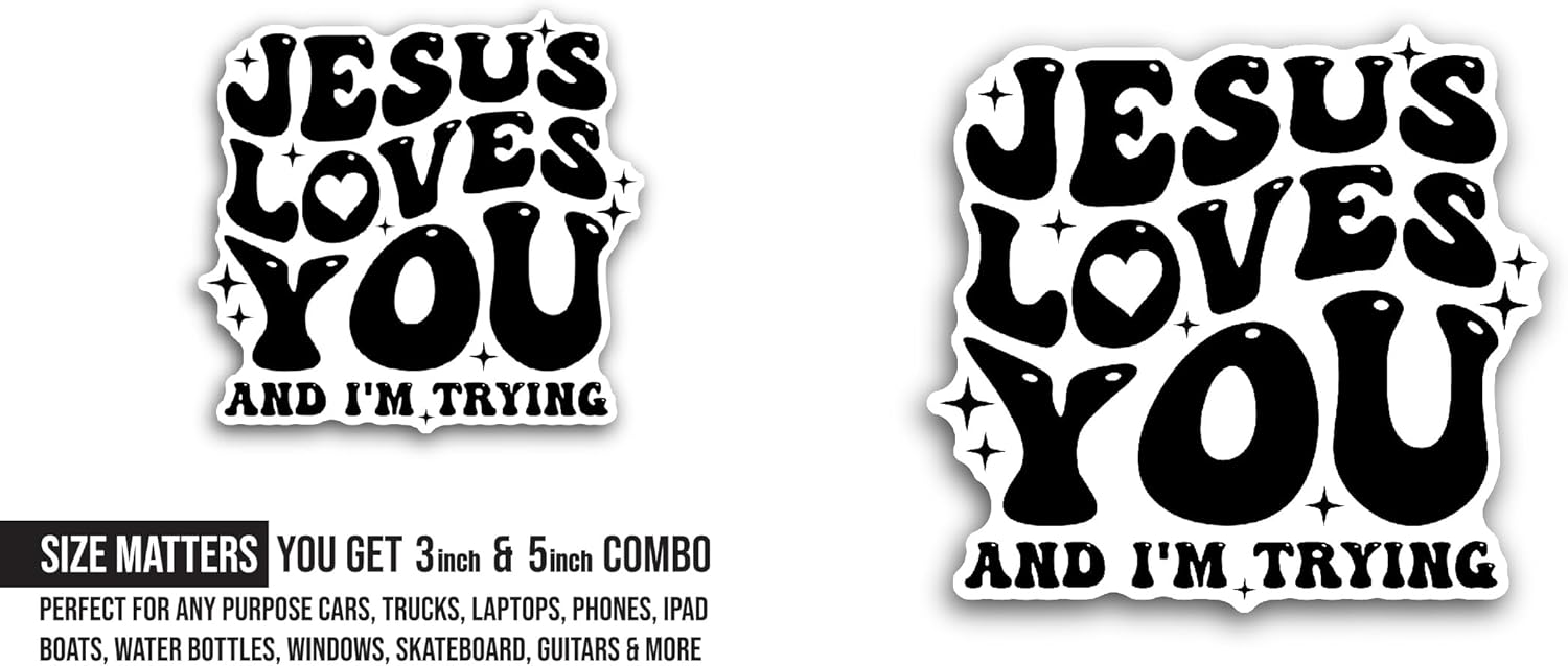2 (Pieces) 3" and 5" Jesus Love You Text Sticker, Waterproof Vinyl Decals for Many Purpose Like Cars, Trucks, Laptops, Phones, Windows and More