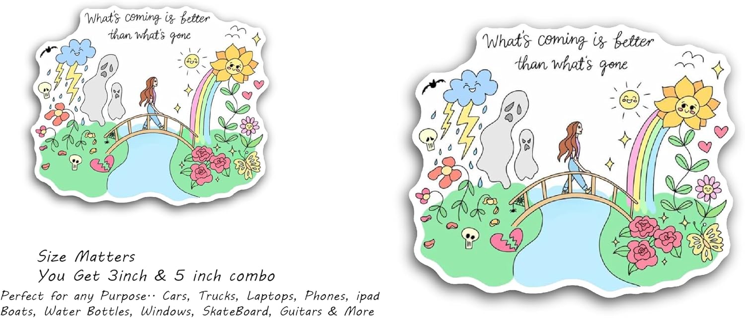 2 (Pieces) 3" and 5" What Coming is Better Than Whats Gone Text Sticker, Waterproof Vinyl Decals for Many Purpose Like Cars, Trucks, Laptops, Phones, Windows and More