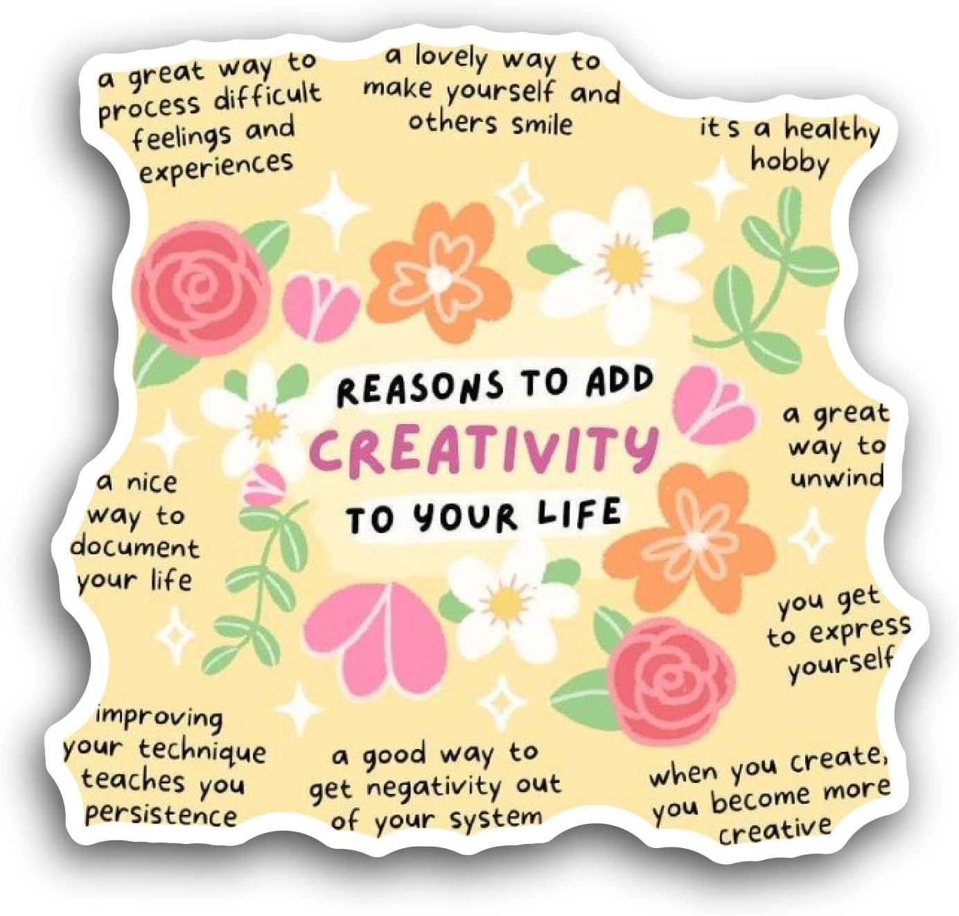 2 (Pieces) 3" and 5" Reasons to Add Creativity Text Sticker, Waterproof Vinyl Decals for Many Purpose Like Cars, Trucks, Laptops, Phones, Windows and More