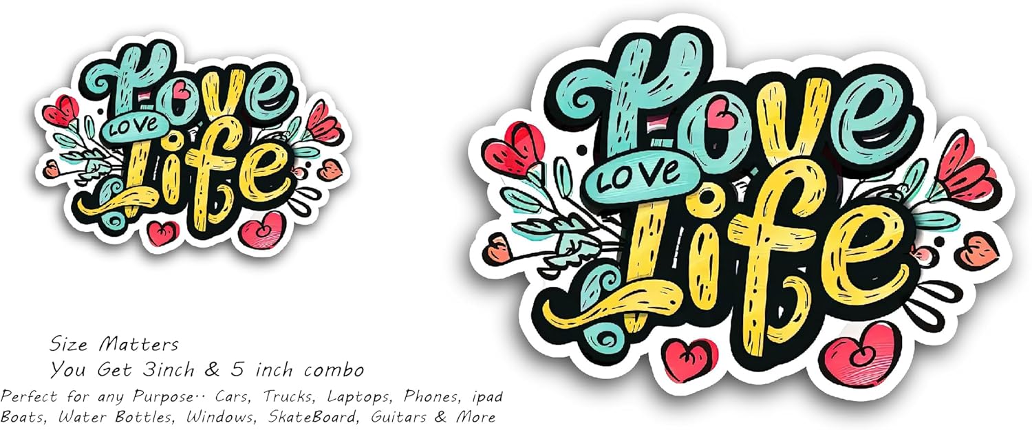 2 (Pieces) 3" and 5" Love Life Text Sticker, Waterproof Vinyl Decals for Many Purpose Like Cars, Trucks, Laptops, Phones, Windows and More