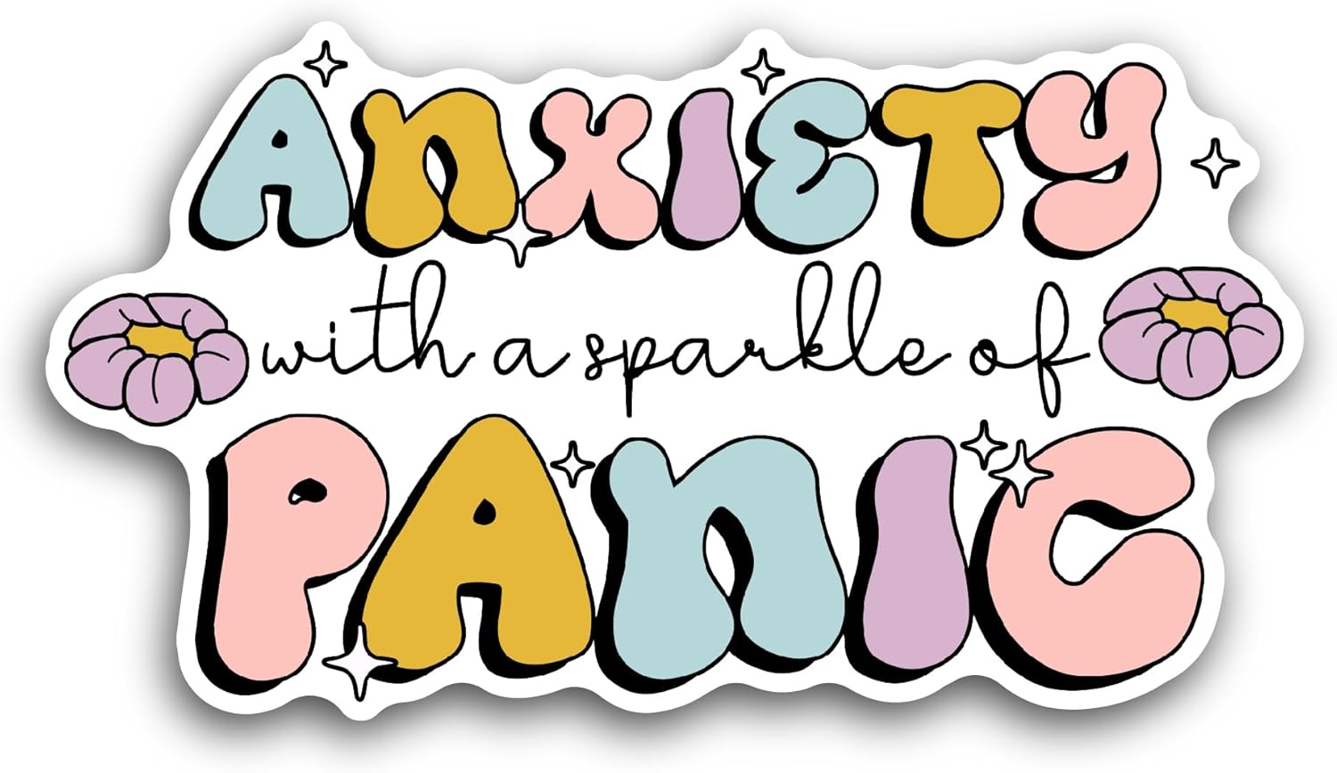 2 (Pieces) 3" and 5" Anxiety with A Sparkle of Panic Sticker, Waterproof Vinyl Decals for Many Purpose Like Cars, Trucks, Laptops, Phones, Windows and More