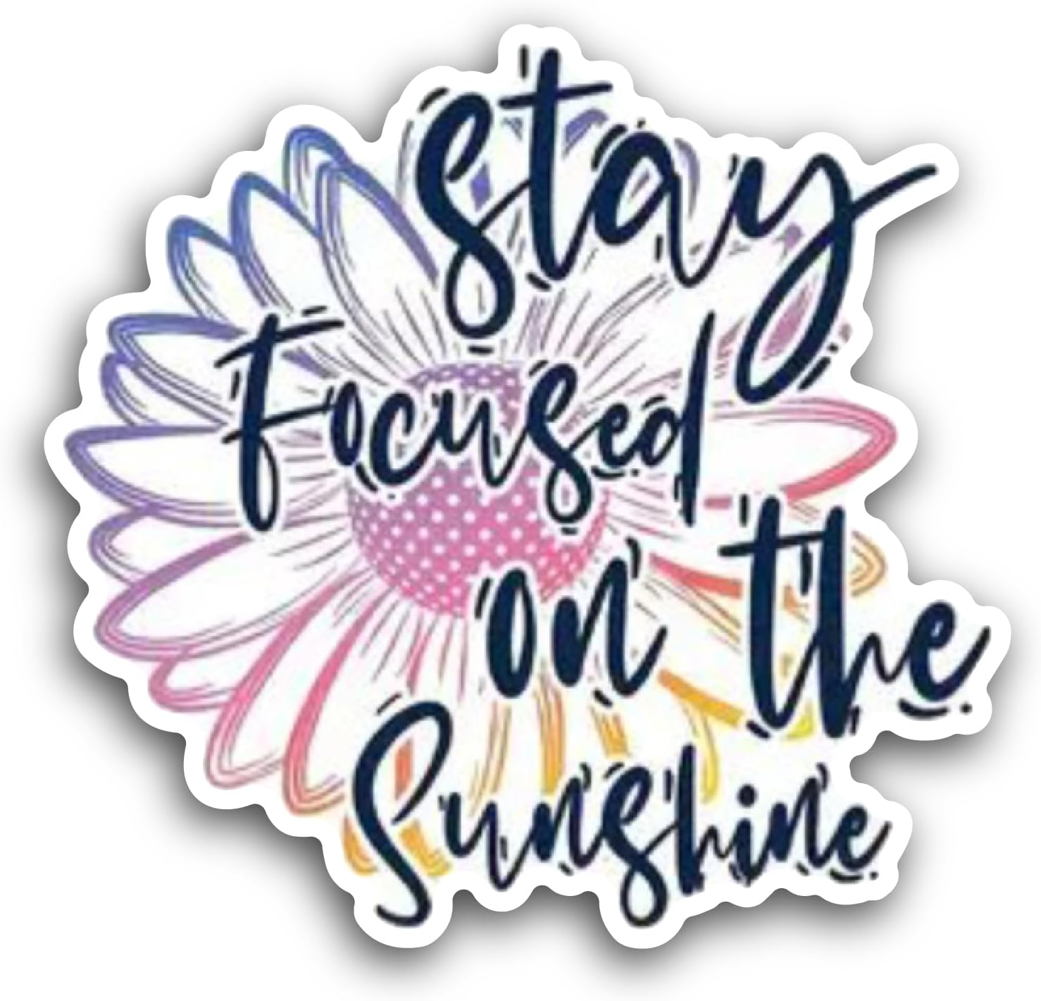 2 (Pieces) 3" and 5" Stay Focused On The Shunshine Letter Sticker, Waterproof Vinyl Decals for Many Purpose Like Cars, Trucks, Laptops, Phones, Windows and More