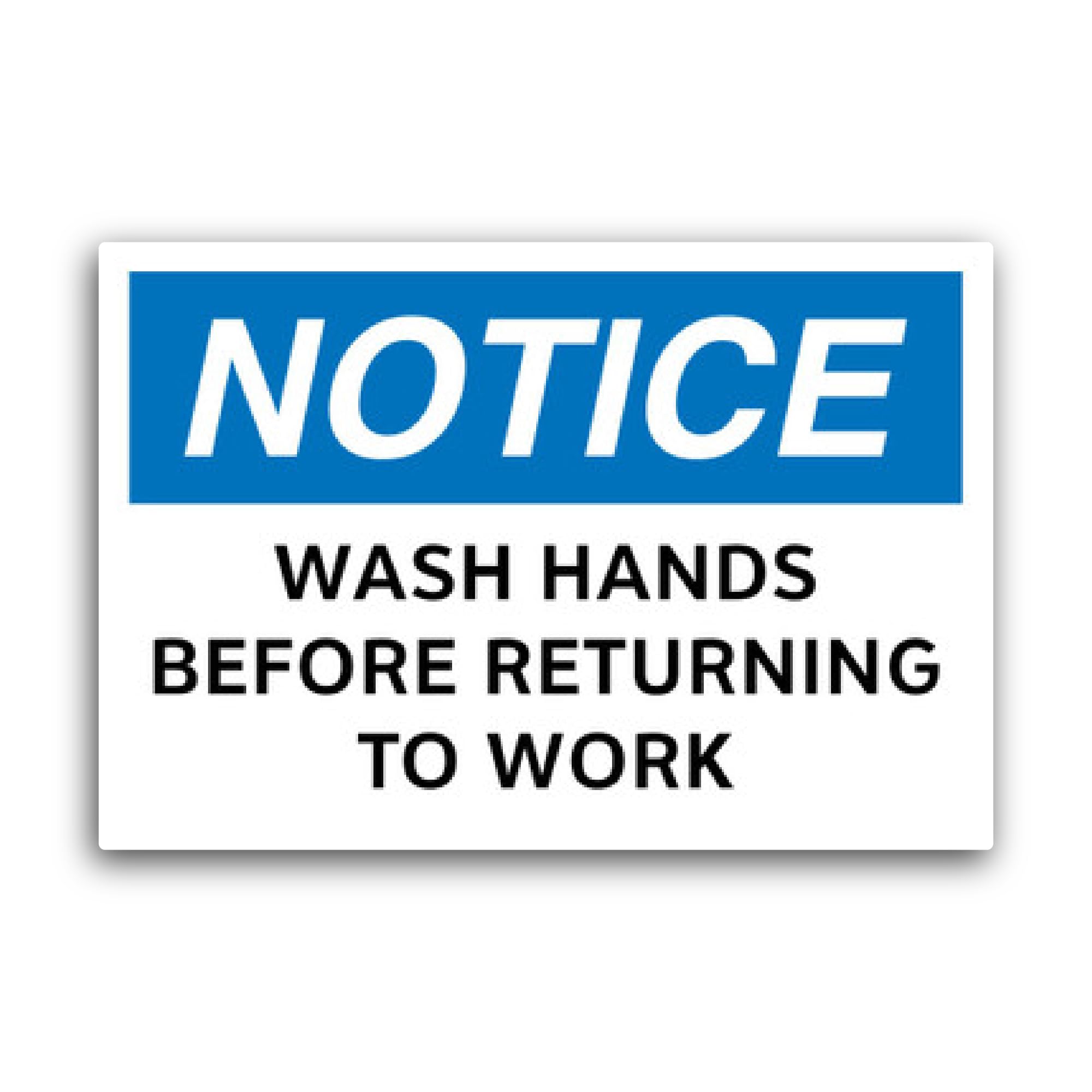 2 (Pieces) 3" and 5" Notice Sign -Wash Hands Before Returning to Work Sticker, Waterproof Vinyl Deca