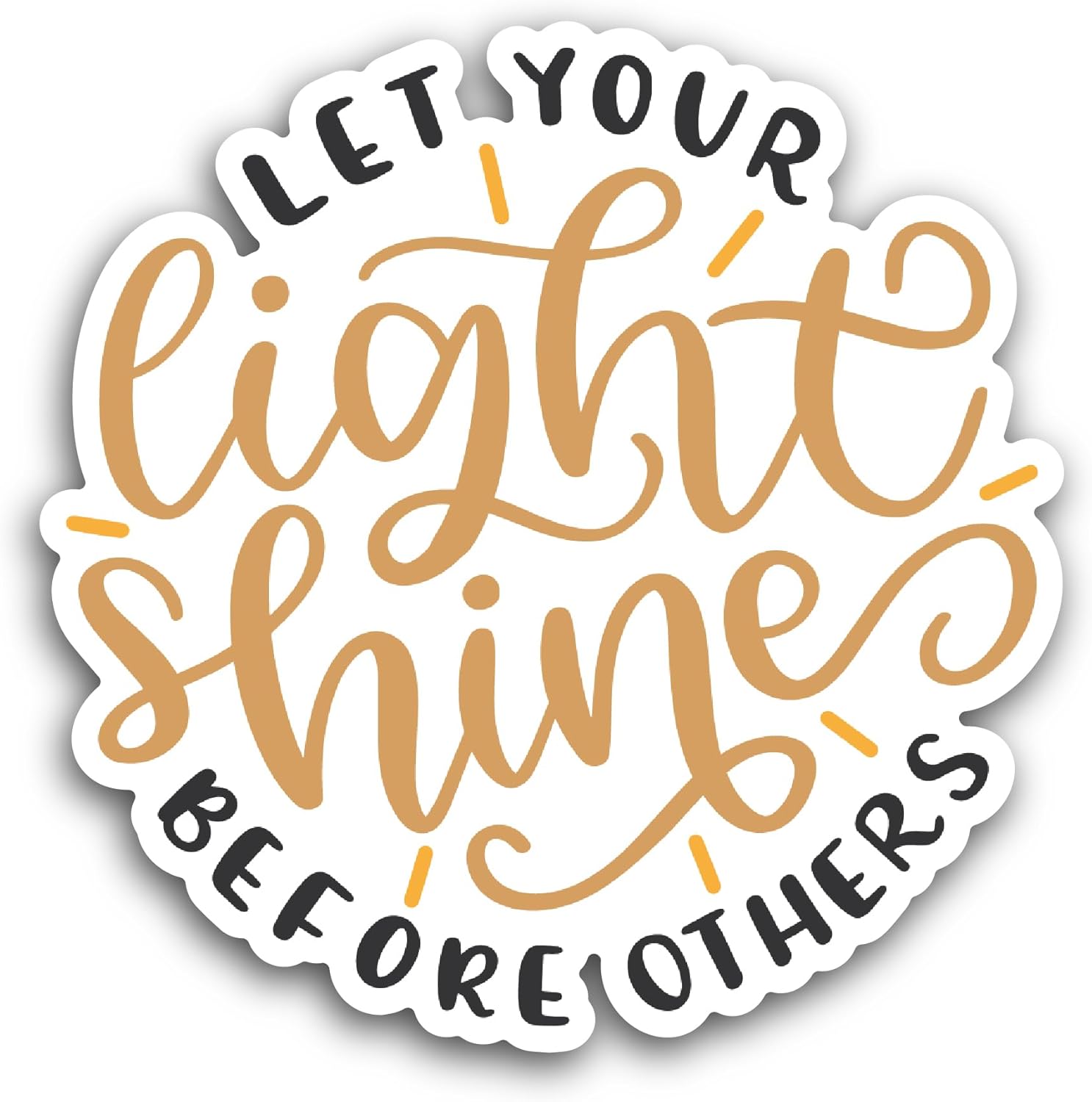 2 (Pieces) 3" and 5" Let Your Light Shine Before Others Sticker, Waterproof Vinyl Decals for Many Purpose Like Cars, Trucks, Laptops, Phones, Windows and More