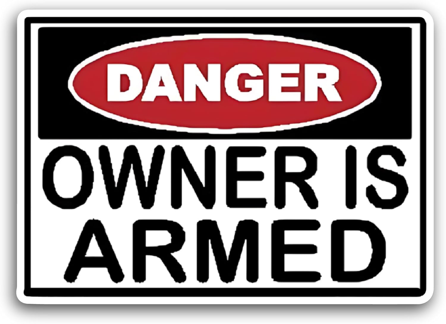 2 (Pieces) 3" and 5" Danger Owner is Armed Sticker, Waterproof Vinyl Decals for Many Purpose Like Cars, Trucks, Laptops, Phones, Windows and More