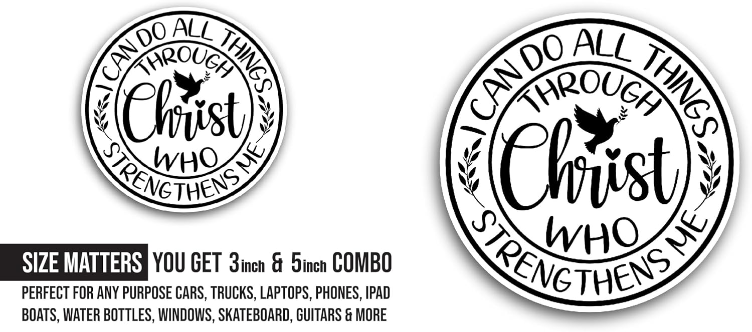 2 (Pieces) 3" and 5" I Can Do All Things Through Christ Who Strengthens Me Sticker, Waterproof Vinyl Decals for Many Purpose Like Cars, Trucks, Laptops, Phones, Windows and More