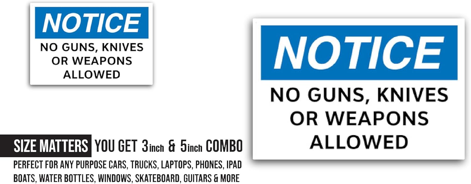 2 (Pieces) 3" and 5" No Guns, Knives or Weapons Allowed Sticker, Waterproof Vinyl Decals for Many Purpose Like Cars, Trucks, Laptops, Phones, Windows and More