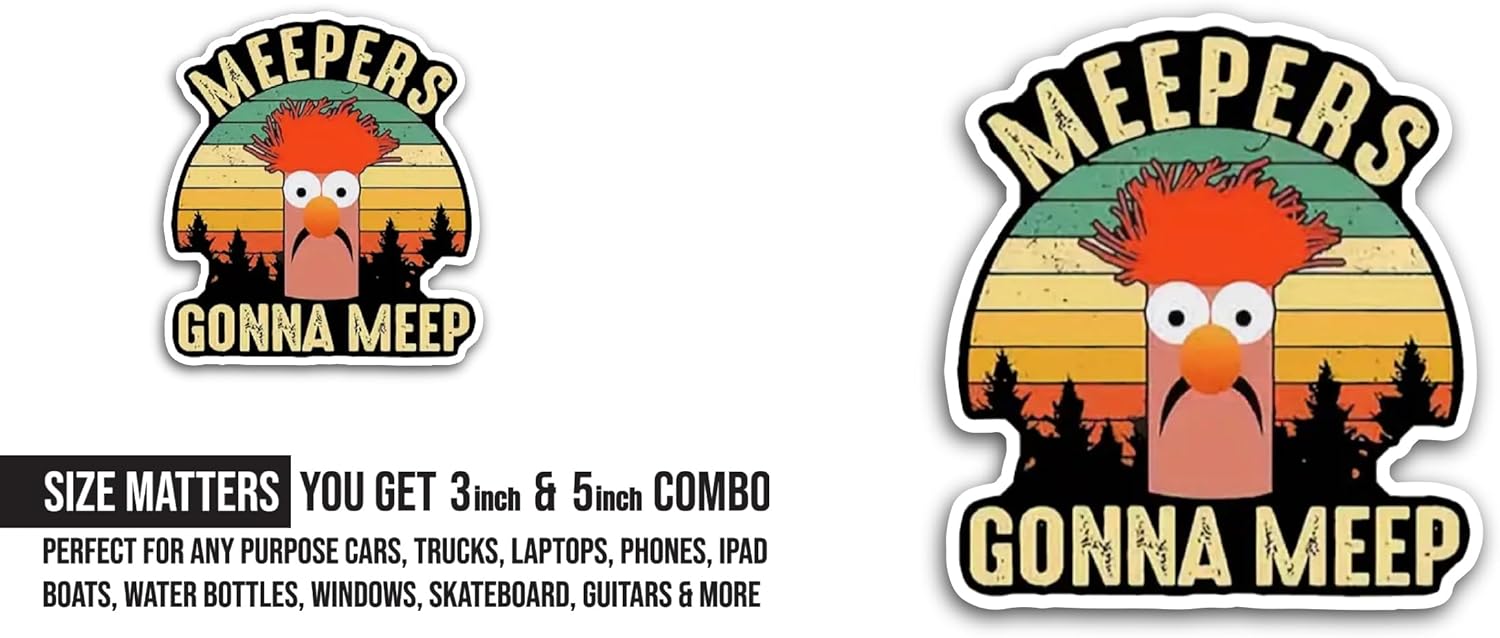 2 (Pieces) 3" and 5" Meepers Gonna Meep Sticker, Waterproof Vinyl Decals for Many Purpose Like Cars, Trucks, Laptops, Phones, Windows and More