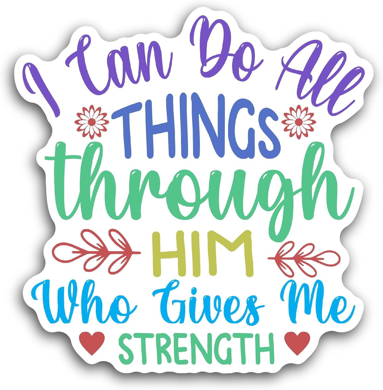 2 (Pieces) 3" and 5" I Can Do All Things Through Text Sticker, Waterproof Vinyl Decals for Many Purpose Like Cars, Trucks, Laptops, Phones, Windows and More