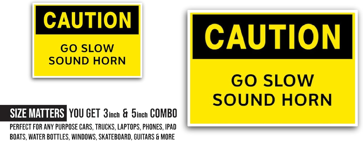 2 (Pieces) 3" and 5" Warning Go Slow Sound Horn Sticker, Waterproof Vinyl Decals for Many Purpose Like Cars, Trucks, Laptops, Phones, Windows and More