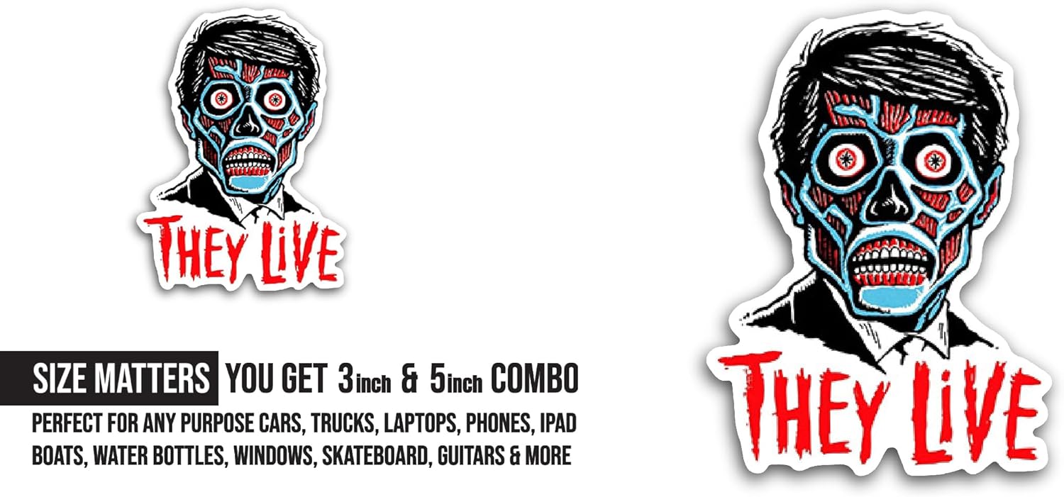 2 (Pieces) 3" and 5" They Live Sticker, Waterproof Vinyl Decals for Many Purpose Like Cars, Trucks, Laptops, Phones, Windows and More