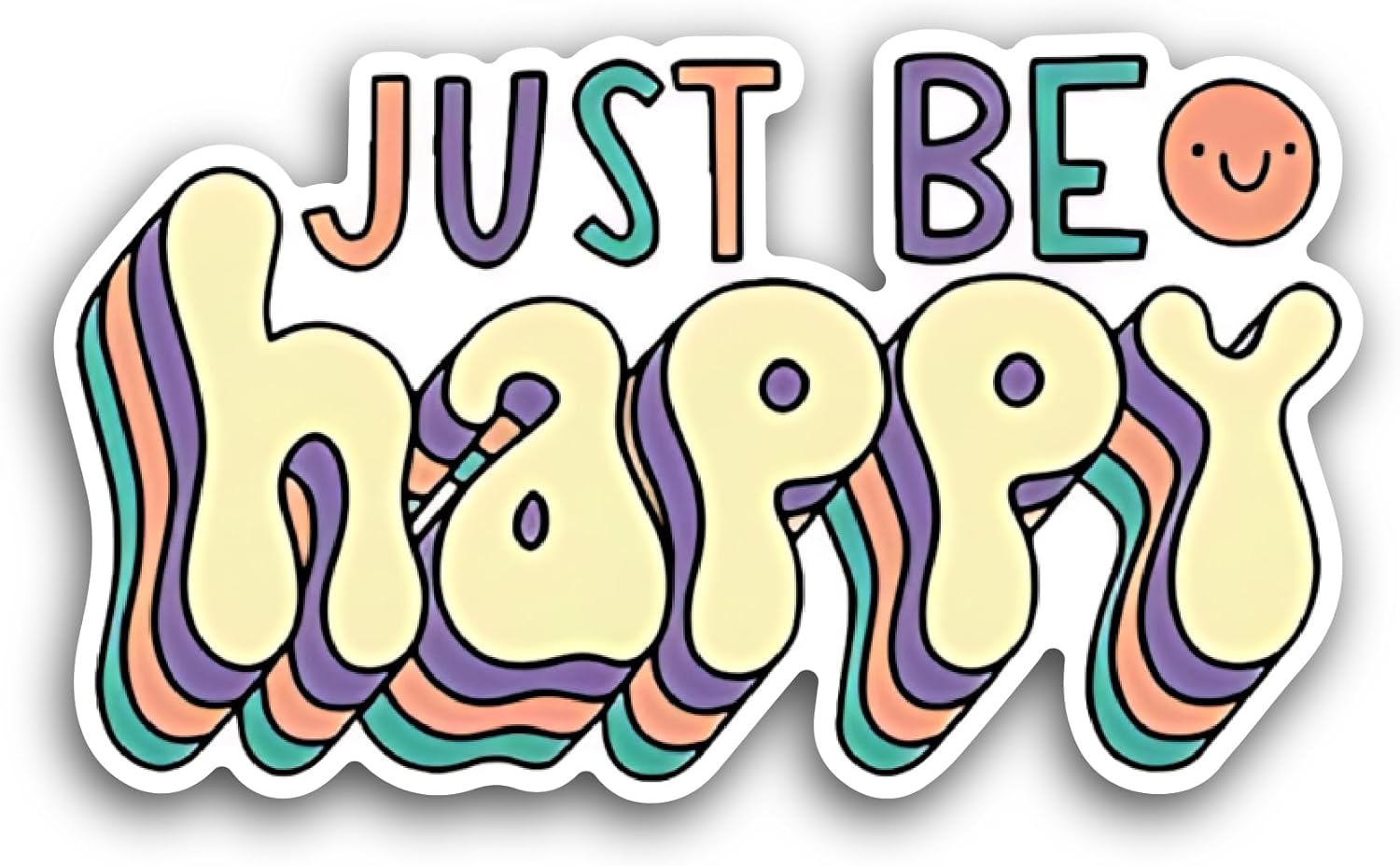 2 (Pieces) 3" and 5" Just Be Happy Sticker, Waterproof Vinyl Decals for Many Purpose Like Cars, Trucks, Laptops, Phones, Windows and More