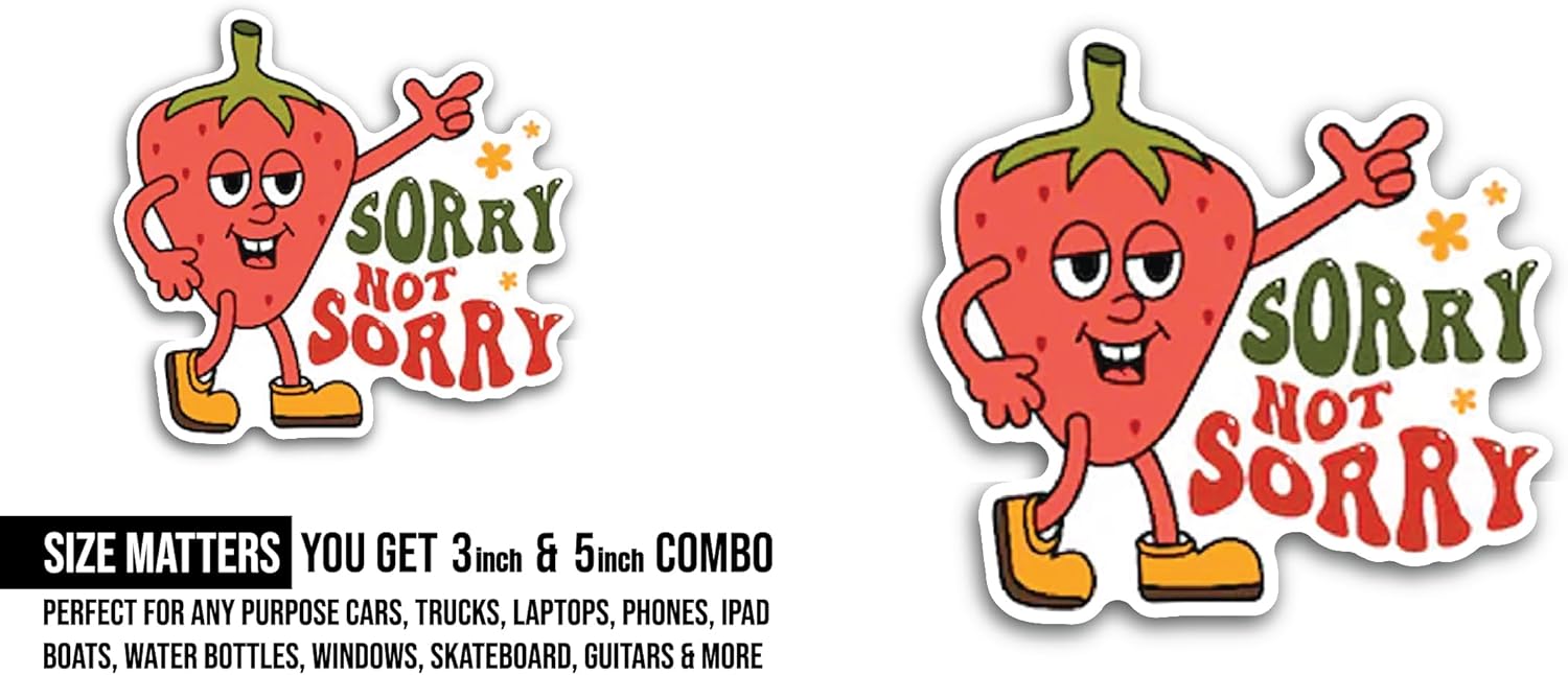 2 (Pieces) 3" and 5" Sorry Not Sorry Sticker, Waterproof Vinyl Decals for Many Purpose Like Cars, Trucks, Laptops, Phones, Windows and More