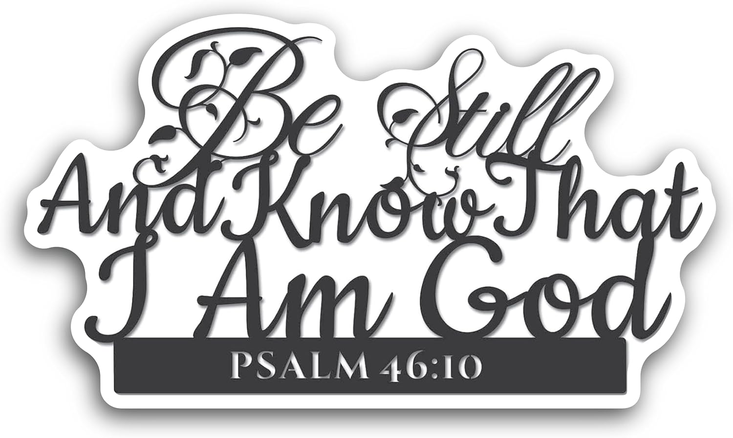 2 (Pieces) 3" and 5" Be Still and Know That I am god Decal Sticker, Waterproof Vinyl Decals for Many Purpose Like Cars, Trucks, Laptops, Phones, Windows and More