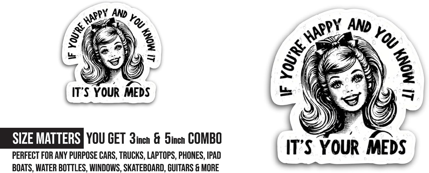 2 (Pieces) 3" and 5" If You're Happy Sticker, Waterproof Vinyl Decals for Many Purpose Like Cars, Trucks, Laptops, Phones, Windows and More