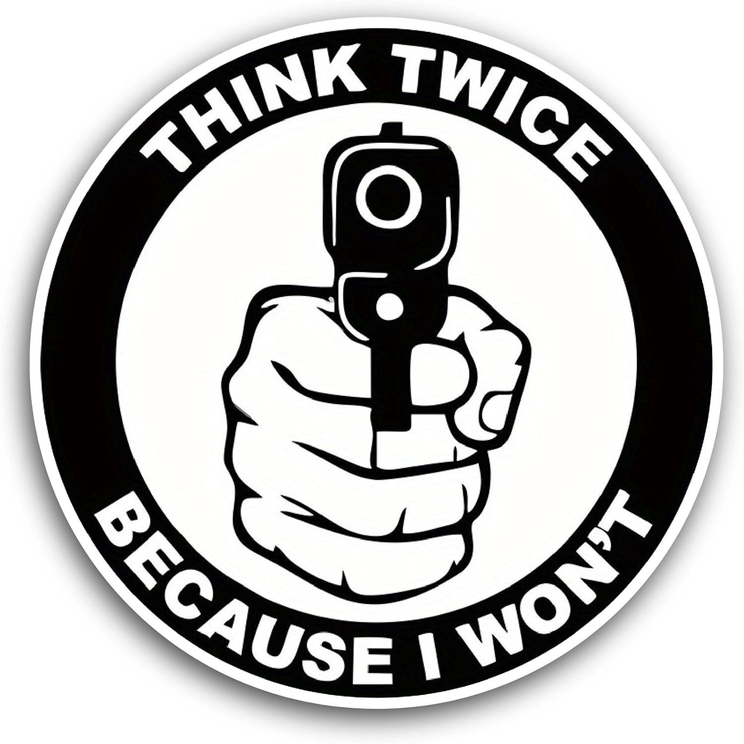 2 (Pieces) 3" and 5" Think Twice Sticker, Waterproof Vinyl Decals for Many Purpose Like Cars, Trucks, Laptops, Phones, Windows and More