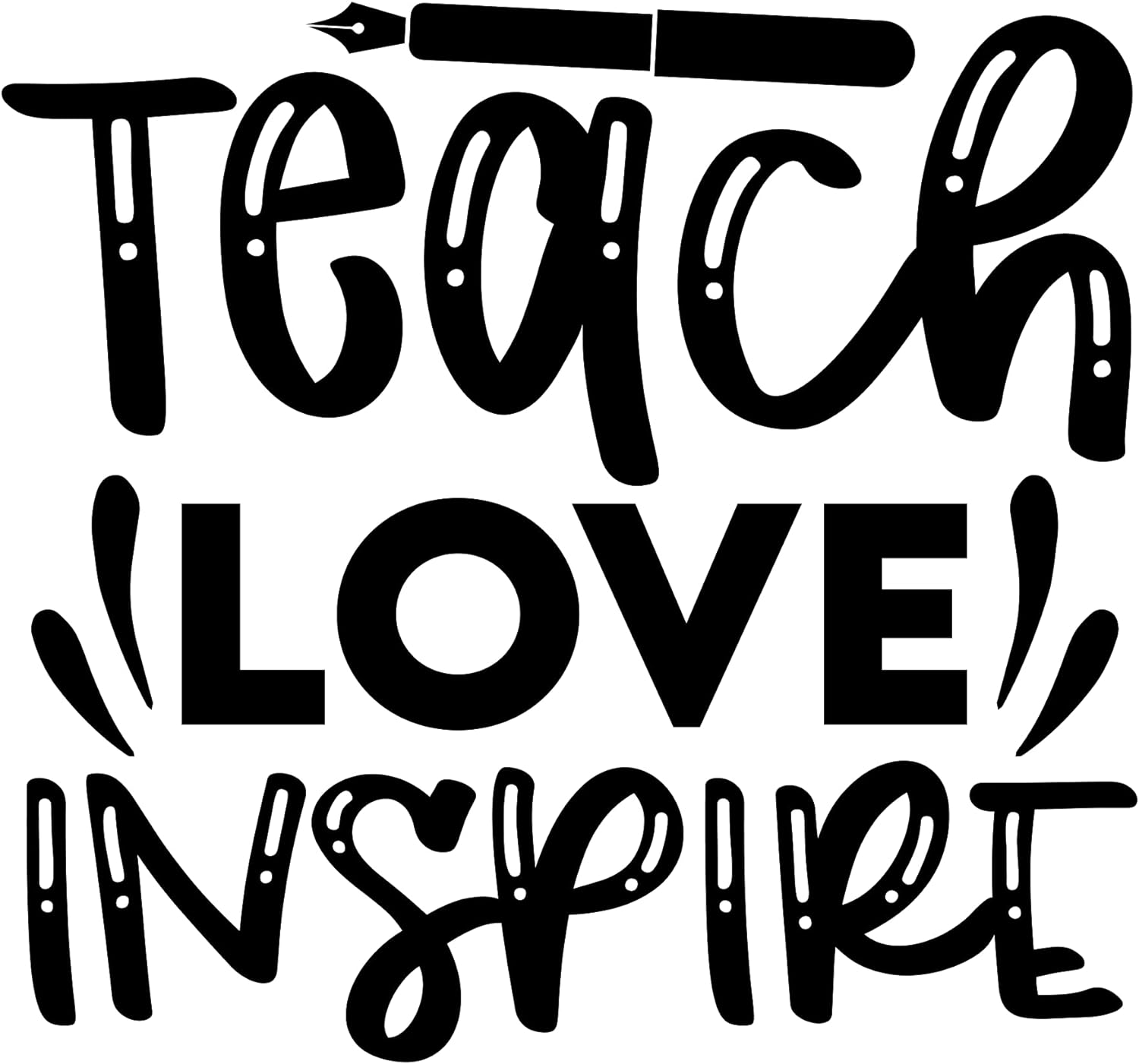 Inspirational Quote "Teach Love Inspire Sticker" Motivational Sticker Vinyl Decal Motivation Stickers- 5" Vinyl Sticker Waterproof