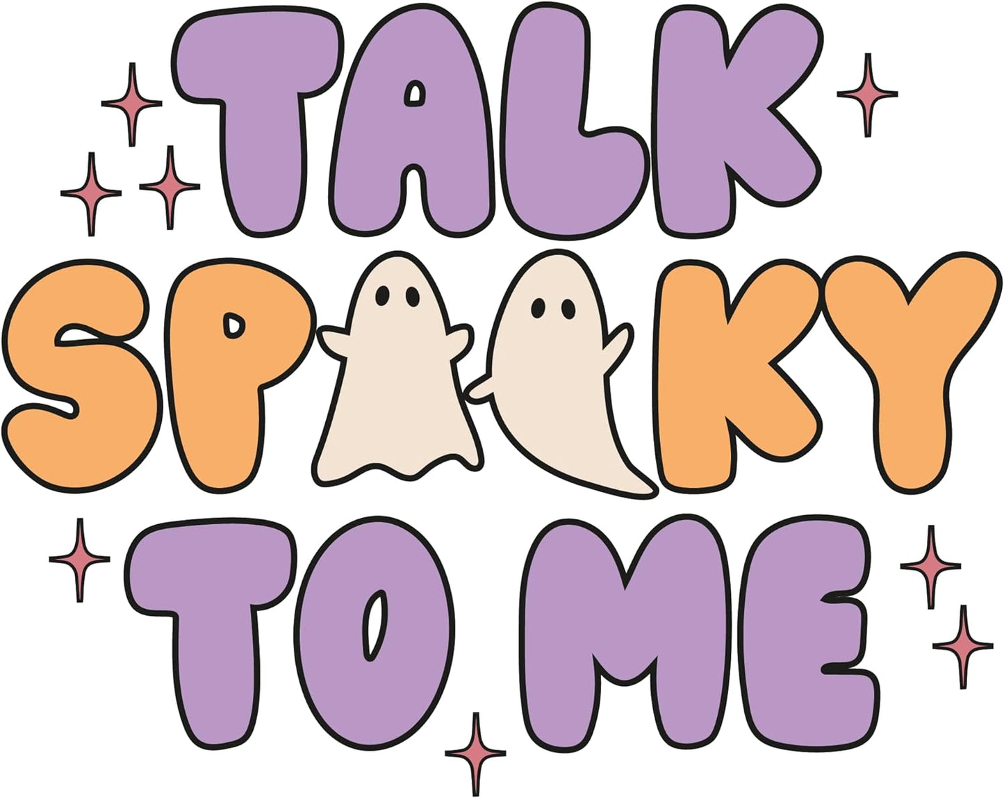 Inspirational Quote Talk Spooky to Me Motivational Sticker Vinyl Decal Motivation Stickers- 5" Vinyl Sticker Waterproof