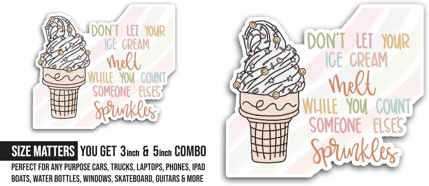 2 (Pieces) 3" and 5" Don’t Let Your Ice Cream Melt Sticker, Waterproof Vinyl Decals for Many Purpose Like Cars, Trucks, Laptops, Phones, Windows and More