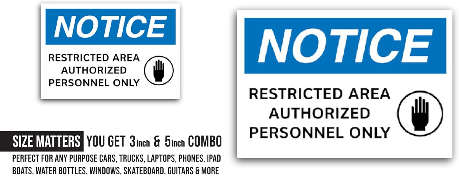 2 (Pieces) 3" and 5" Notice, Restricted Area Authorized Personnel Sign Sticker, Waterproof Vinyl Decals for Many Purpose Like Cars, Trucks, Laptops, Phones, Windows and More