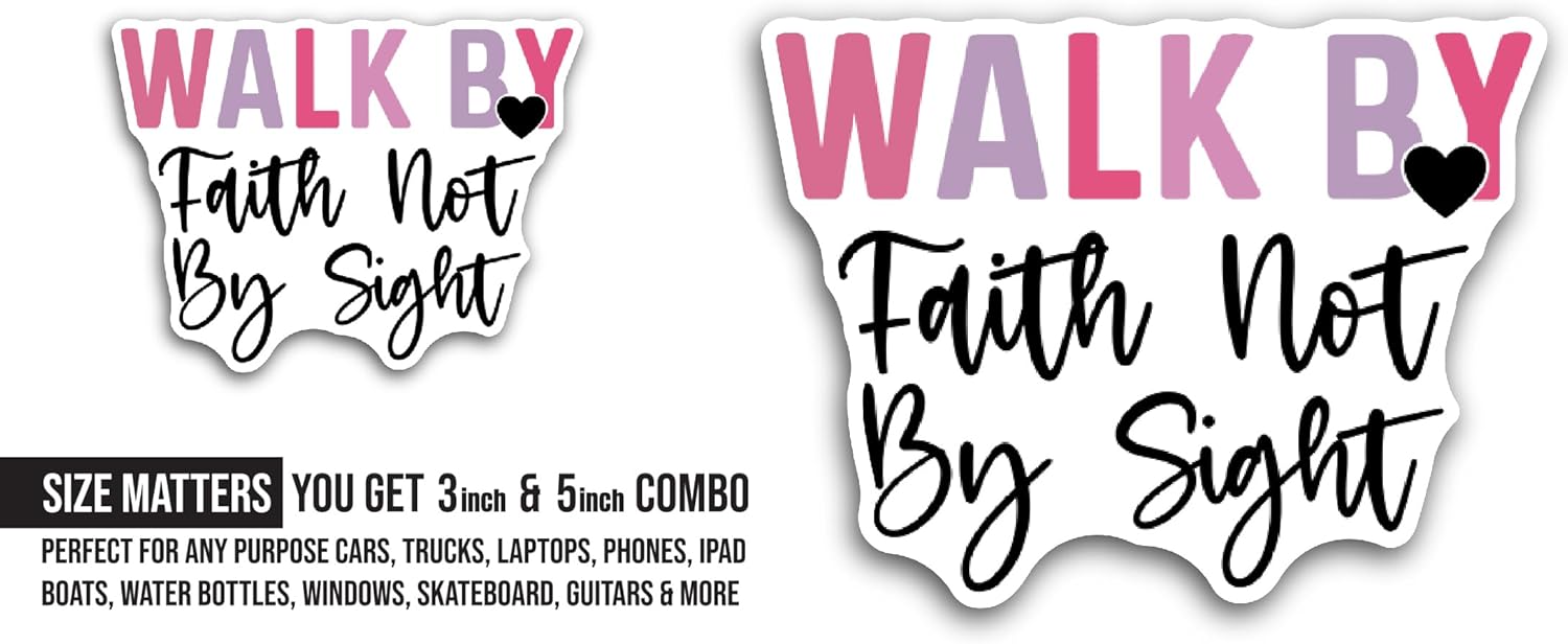 2 (Pieces) 3" and 5" Walk by Faith Colorful Text Sticker, Waterproof Vinyl Decals for Many Purpose Like Cars, Trucks, Laptops, Phones, Windows and More