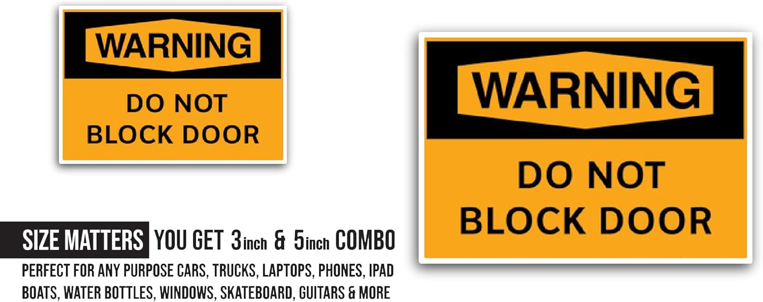2 (Pieces) 3" and 5" Warning - Do Not Block Door Safety Sign Sticker, Waterproof Vinyl Decals for Many Purpose Like Cars, Trucks, Laptops, Phones, Windows and More