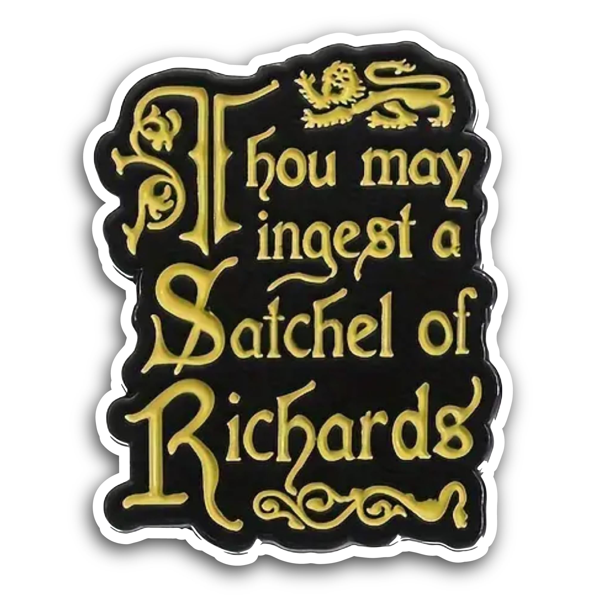 2 (Pieces) 3" and 5" Thou May Ingest A Satchel of Richards Sticker, Waterproof Vinyl Decals for Many