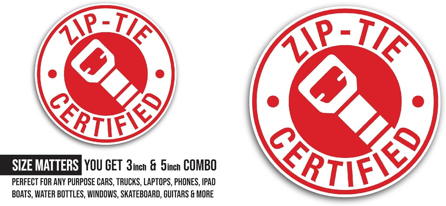 2 (Pieces) 3" and 5" Zip Tie Certified Sticker, Waterproof Vinyl Decals for Many Purpose Like Cars, Trucks, Laptops, Phones, Windows and More