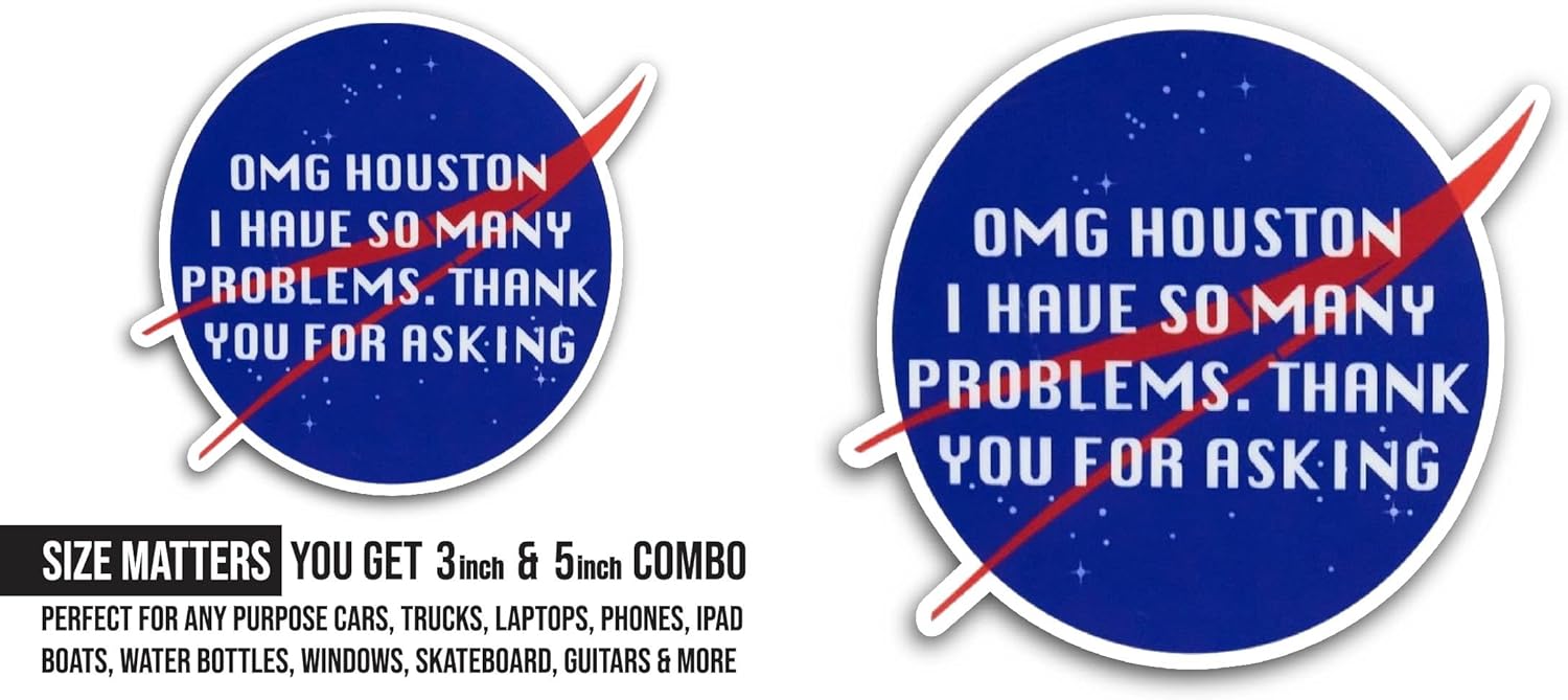 2 (Pieces) 3" and 5" Houston I Have So Many Problems Sticker, Waterproof Vinyl Decals for Many Purpose Like Cars, Trucks, Laptops, Phones, Windows and More