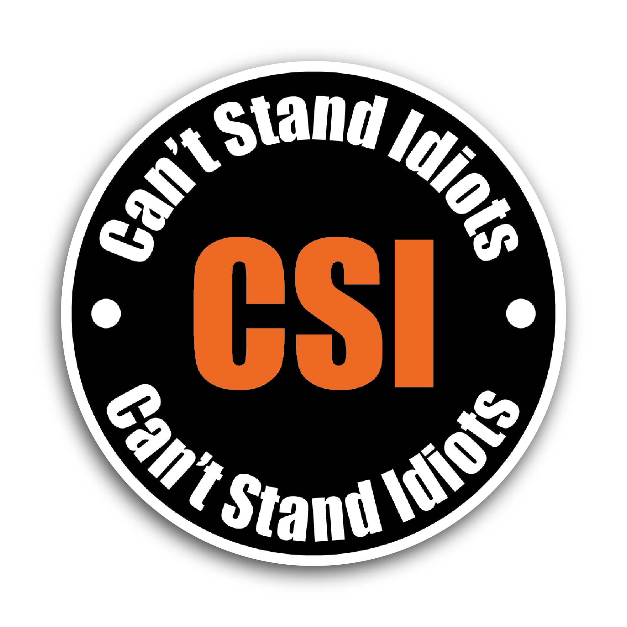 2 (Pieces) 3" and 5" Can't Stand Idiots Sticker, Waterproof Vinyl Decals for Many Purpose Like Cars,