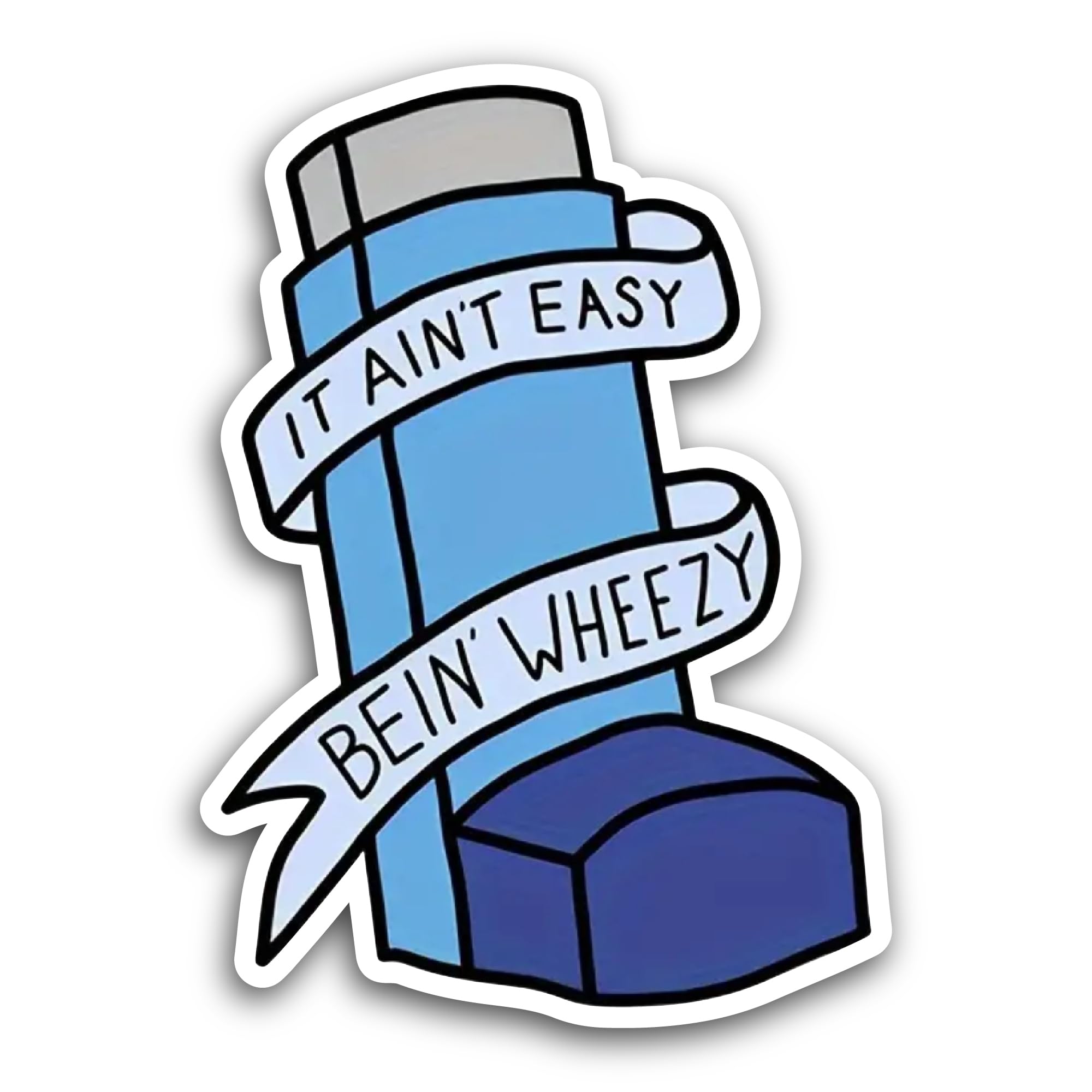 2 (Pieces) 3" and 5" It Aint Easy Being Wheezy Sticker, Waterproof Vinyl Decals for Many Purpose Lik