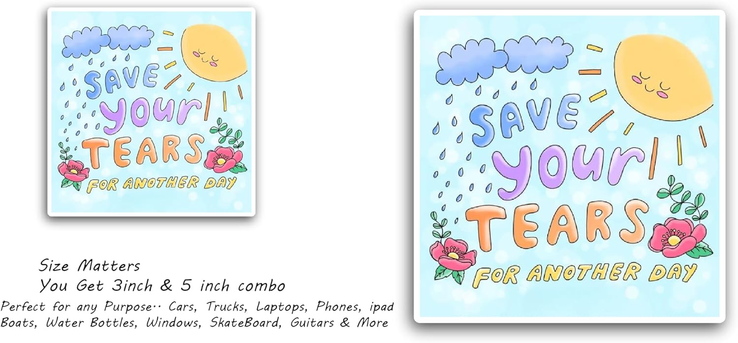 2 (Pieces) 3" and 5" Save Your Tears Text Sticker, Waterproof Vinyl Decals for Many Purpose Like Cars, Trucks, Laptops, Phones, Windows and More