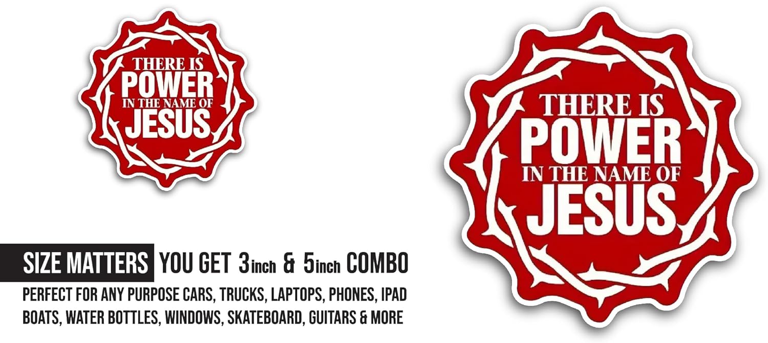 2 (Pieces) 3" and 5" There Is Power In The Name Of Jesus Text Sticker, Waterproof Vinyl Decals for Many Purpose Like Cars, Trucks, Laptops, Phones, Windows and More