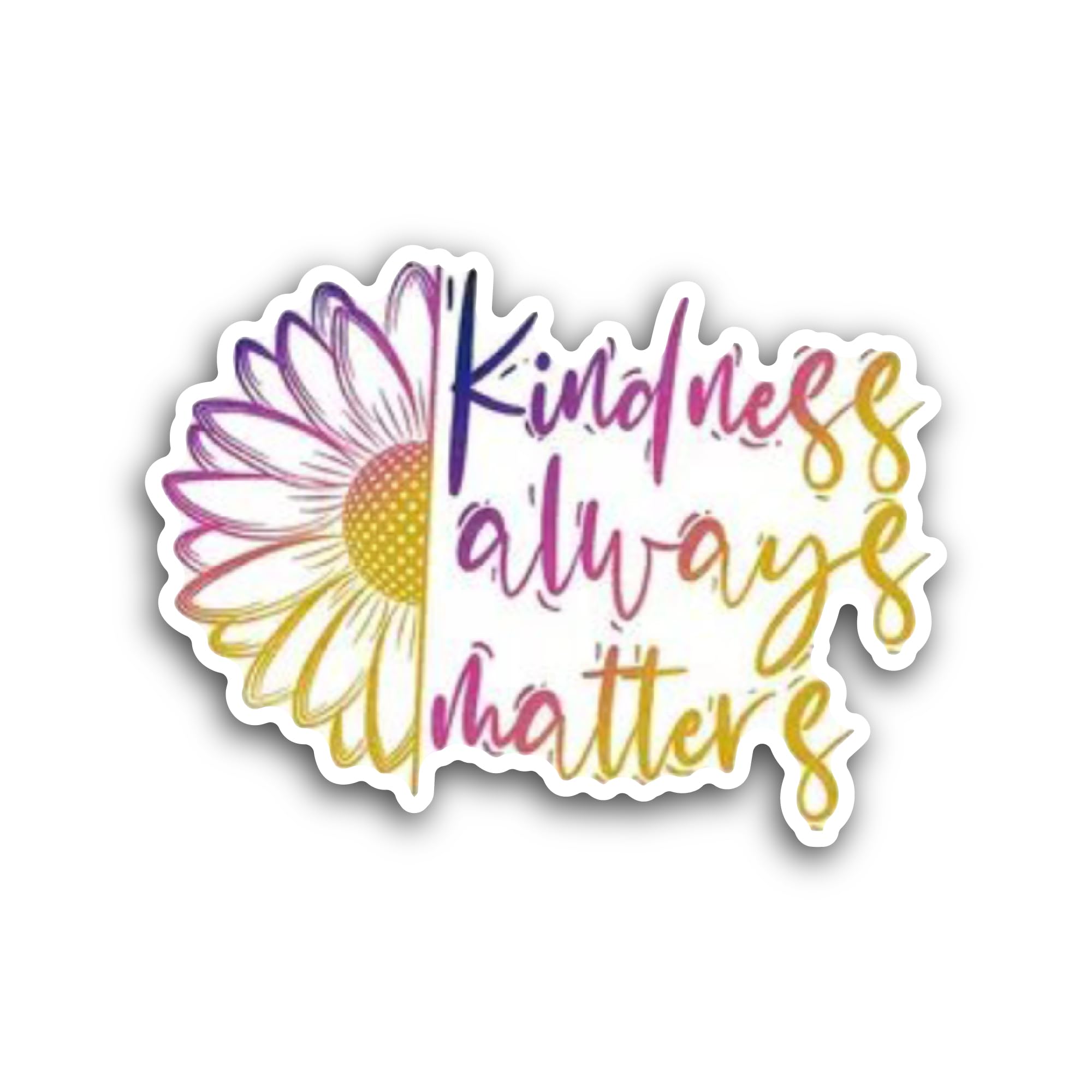 2 (Pieces) 3" and 5" Kindness Always Matters Sticker, Waterproof Vinyl Decals for Many Purpose Like 