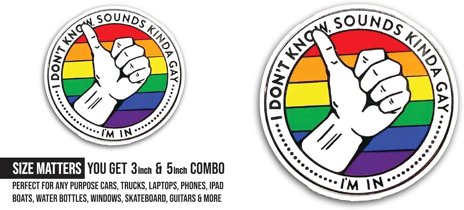 2 (Pieces) 3" and 5" Sounds Kinda Gay Sticker, Waterproof Vinyl Decals for Many Purpose Like Cars, Trucks, Laptops, Phones, Windows and More