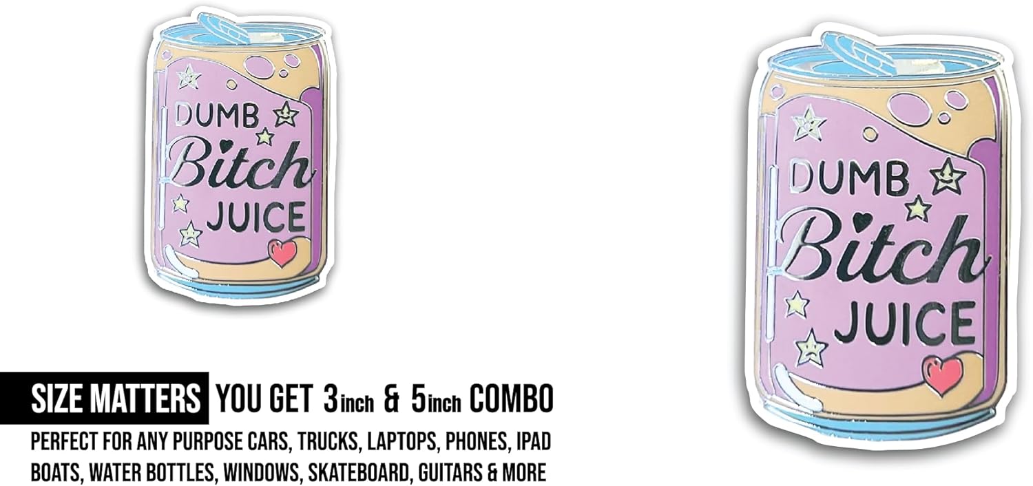 2 (Pieces) 3" and 5" Dumb Juice Sticker, Waterproof Vinyl Decals for Many Purpose Like Cars, Trucks, Laptops, Phones, Windows and More