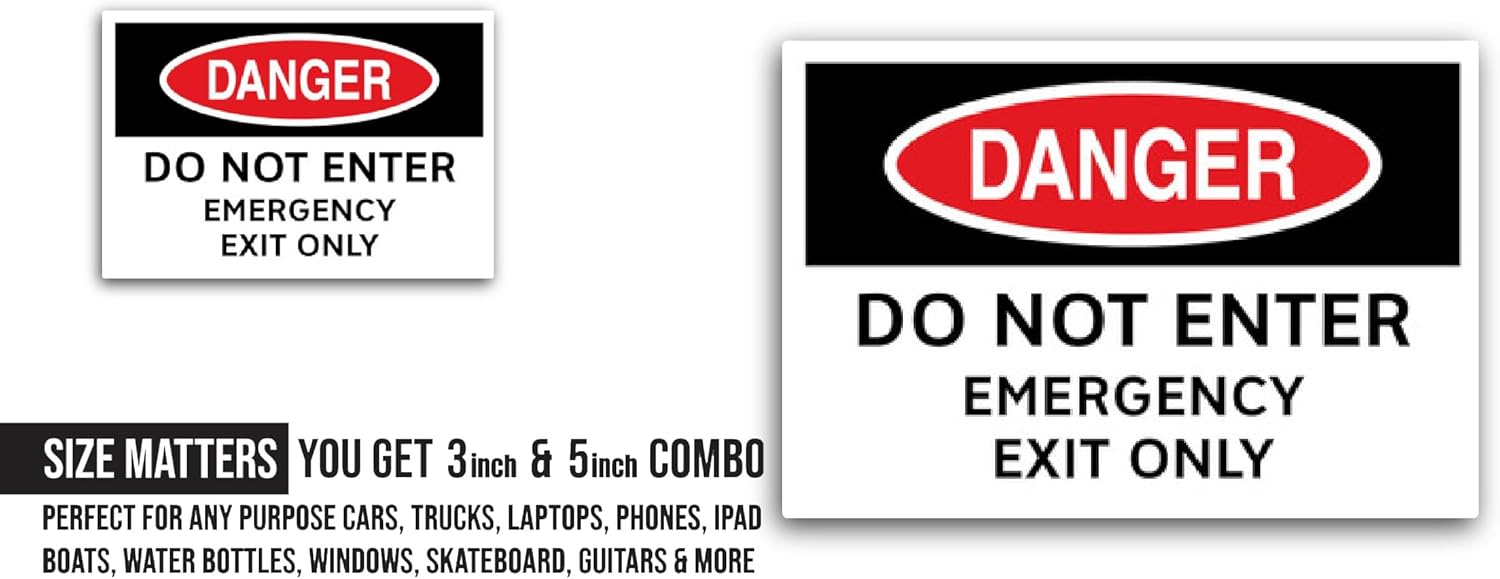 2 (Pieces) 3" and 5" Danger - Do Not Enter, Emergency Exit Only Sticker, Waterproof Vinyl Decals for Many Purpose Like Cars, Trucks, Laptops, Phones, Windows and More