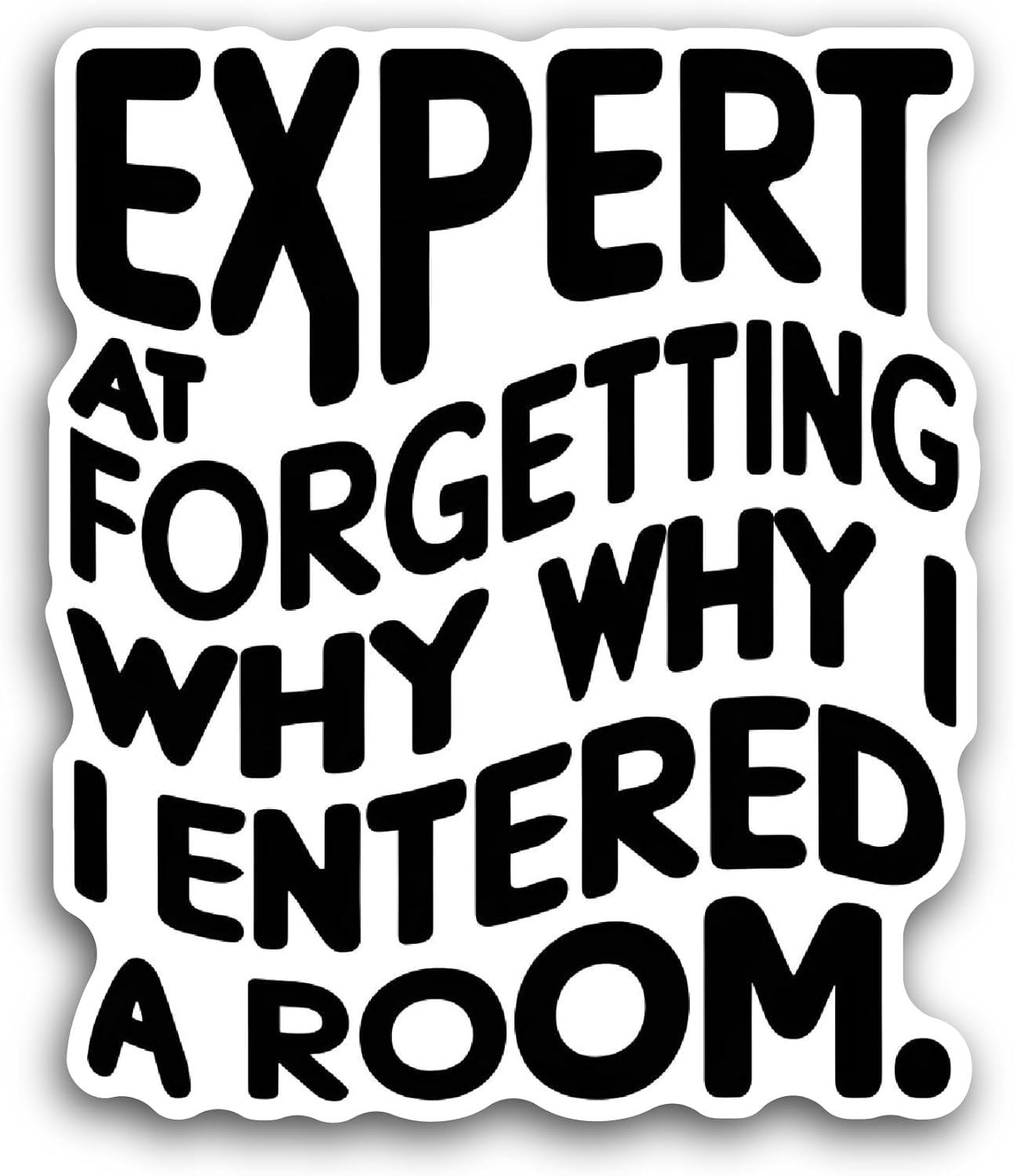 2 (Pieces) 3" and 5" Expert at Forgotting Text Sticker, Waterproof Vinyl Decals for Many Purpose Like Cars, Trucks, Laptops, Phones, Windows and More