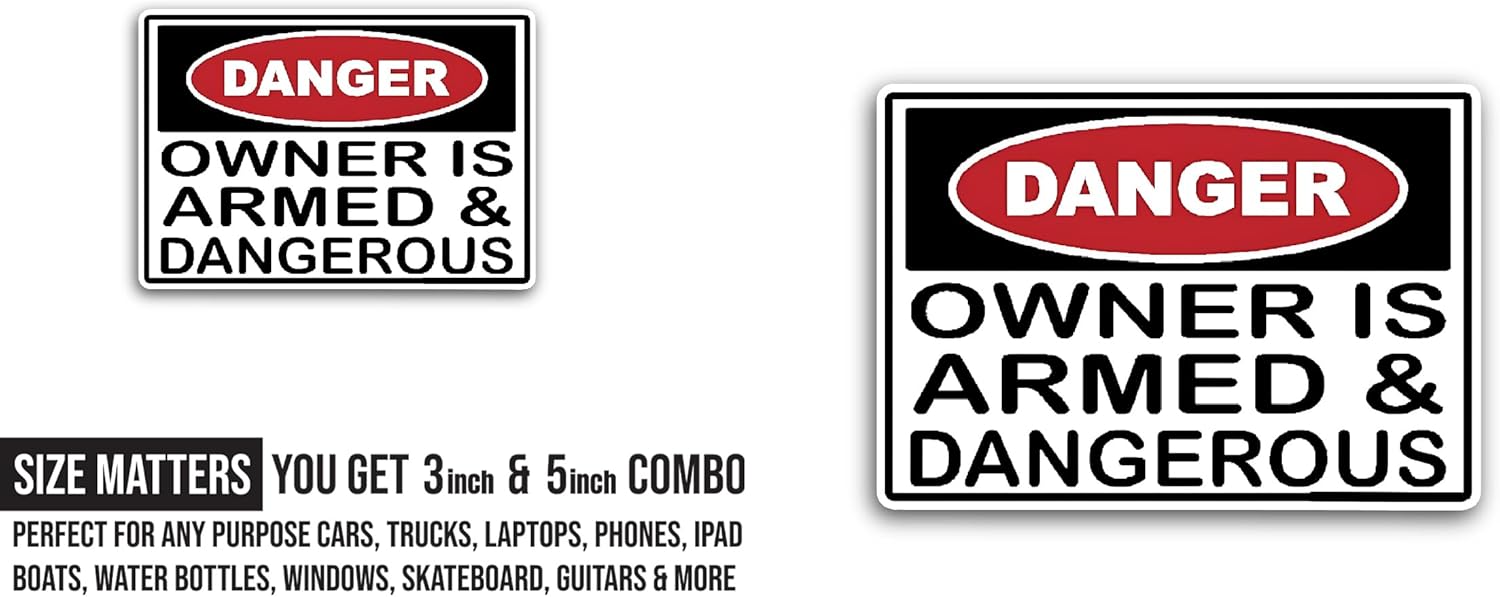 2 (Pieces) 3" and 5" Danger Owner is Armed Text Sticker, Waterproof Vinyl Decals for Many Purpose Like Cars, Trucks, Laptops, Phones, Windows and More