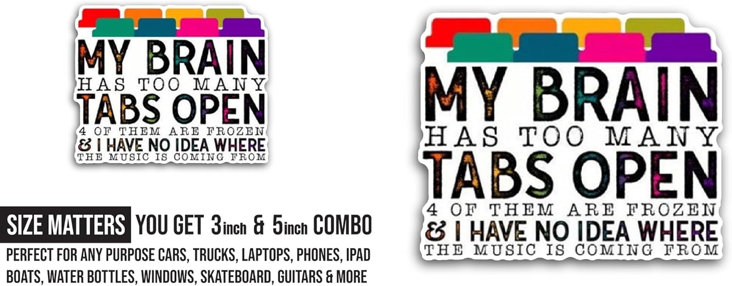 2 (Pieces) 3" and 5" My Brain Sticker, Waterproof Vinyl Decals for Many Purpose Like Cars, Trucks, Laptops, Phones, Windows and More