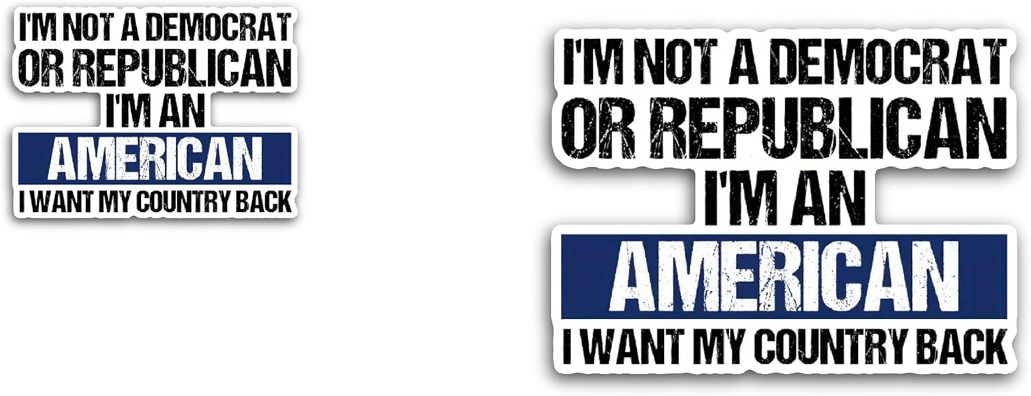 2 (Pieces) 3" and 5" I'm Not a Democrat Sticker, Waterproof Vinyl Decals for Many Purpose Like Cars, Trucks, Laptops, Phones, Windows and More